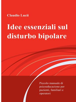 cover image of Idee essenziali sul disturbo bipolare